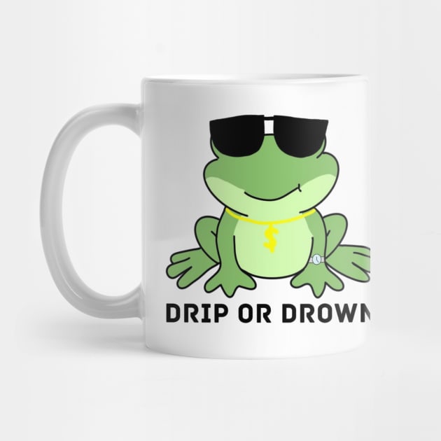 Drip or Drown Frog by antluzzi